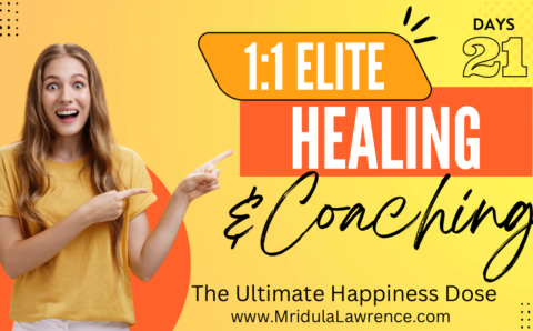THE ULTIMATE HAPPINESS DOSE – <mark> 1:1 Elite Program </mark>